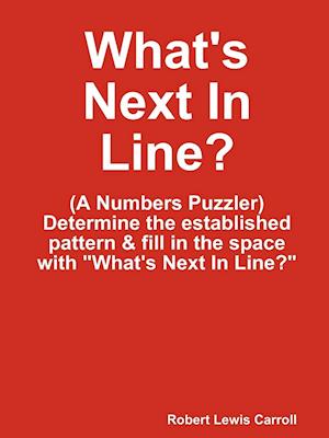 What's Next In Line?