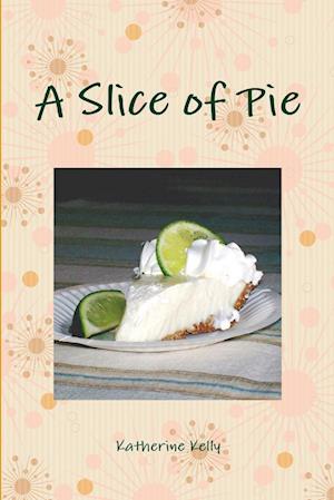 A Slice of Pie