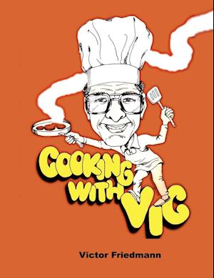 Cooking With Vic -  Standard Edition