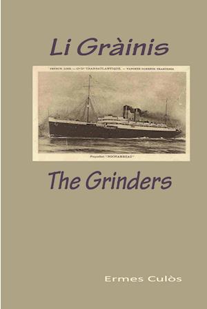 Li Gràinis / The Grinders