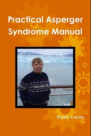 Practical Asperger Syndrome Manual