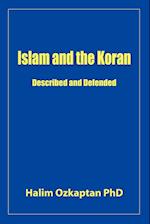 Islam and the Koran - Described and Defended