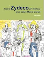 Jean's Zydeco Art History plus Cajun Music Drawn 