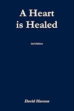 A Heart is Healed, 2nd Edition