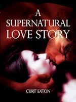 A Supernatural Love Story