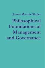 Philosophical Foundations of Management and Governance