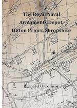 The Royal Naval Armaments Depot, Ditton Priors, Shropshire 