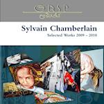 Sylvain Chamberlain Selected Works 2009 - 2010