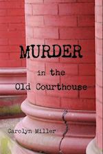 Murder in the Old Courthouse