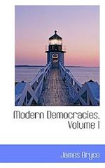 Modern Democracies, Volume I