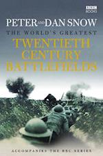 The World's Greatest Twentieth Century Battlefield