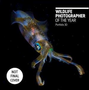 Wildlife Photographer of the Year: Portfolio 30, Volume 30