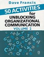 50 Activities for Unblocking Organizational Communication