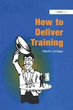 How to Deliver Training