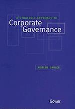 A Strategic Approach to Corporate Governance
