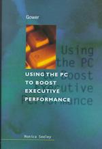 Using PCs to Enhance Executive Performance