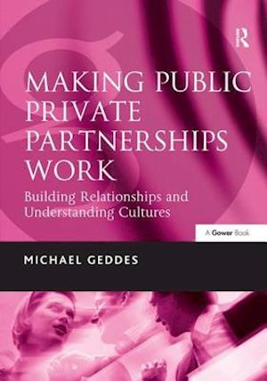 Making Public Private Partnerships Work