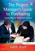 The Project Manager's Guide to Purchasing