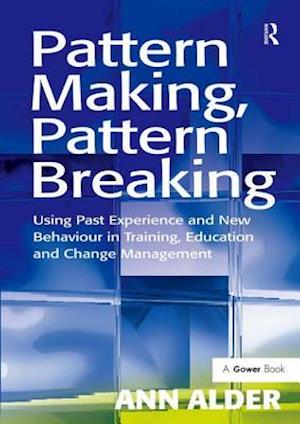 Pattern Making, Pattern Breaking