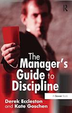 The Manager's Guide to Discipline