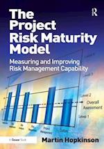 The Project Risk Maturity Model