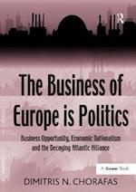 The Business of Europe is Politics