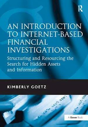 An Introduction to Internet-Based Financial Investigations
