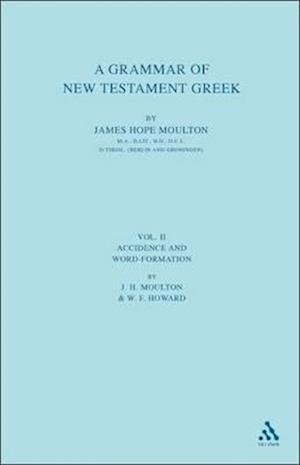 A Grammar of New Testament Greek, vol 2