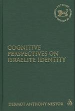 Cognitive Perspectives on Israelite Identity