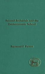 Second Zechariah and the Deuteronomic School