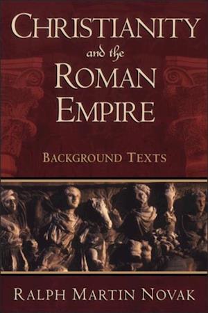 Christianity and the Roman Empire