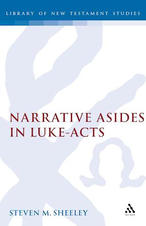 Narrative Asides in Luke-Acts