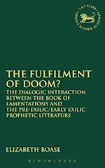 The Fulfilment of Doom?