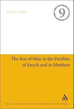 The Son of Man in the Parables of Enoch and in Matthew