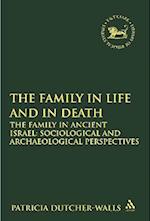 The Family in Life and in Death: The Family in Ancient Israel
