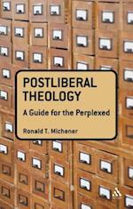 Postliberal Theology: A Guide for the Perplexed