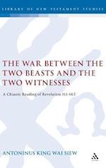 The War Between the Two Beasts and the Two Witnesses