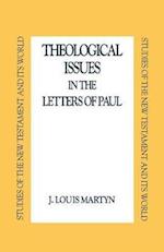Theological Issues in the Letters of Paul
