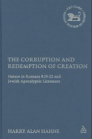 The Corruption and Redemption of Creation