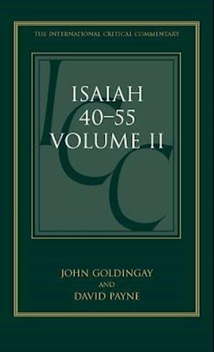 Isaiah 40-55 Vol 2 (ICC)