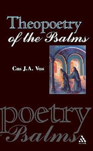Theopoetry of the Psalms