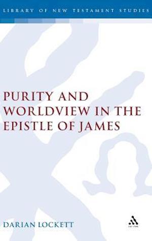 Purity and Worldview in the Epistle of James