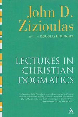 Lectures in Christian Dogmatics