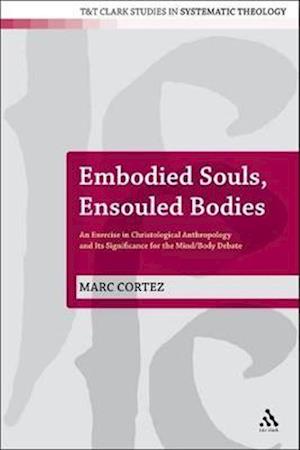 Embodied Souls, Ensouled Bodies