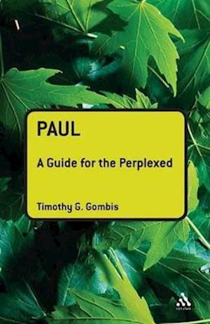 Paul: A Guide for the Perplexed