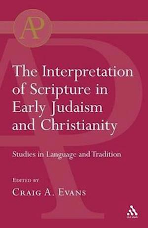 Interpretation of Scripture in Early Judaism and Christianity