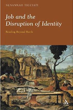 Job and the Disruption of Identity