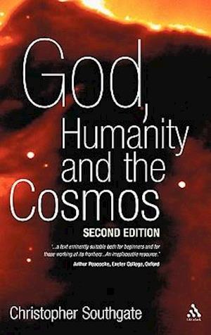 God, Humanity and the Cosmos