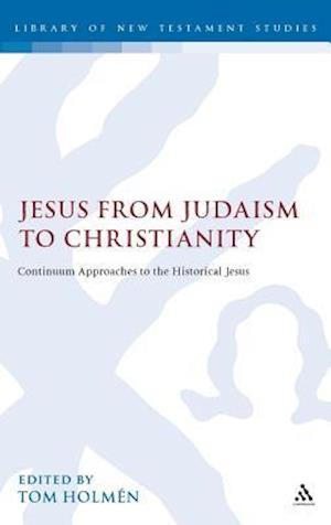 Jesus from Judaism to Christianity