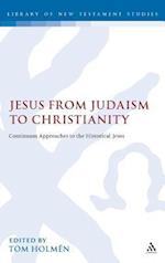 Jesus from Judaism to Christianity